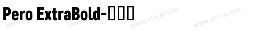 Pero ExtraBold字体转换
